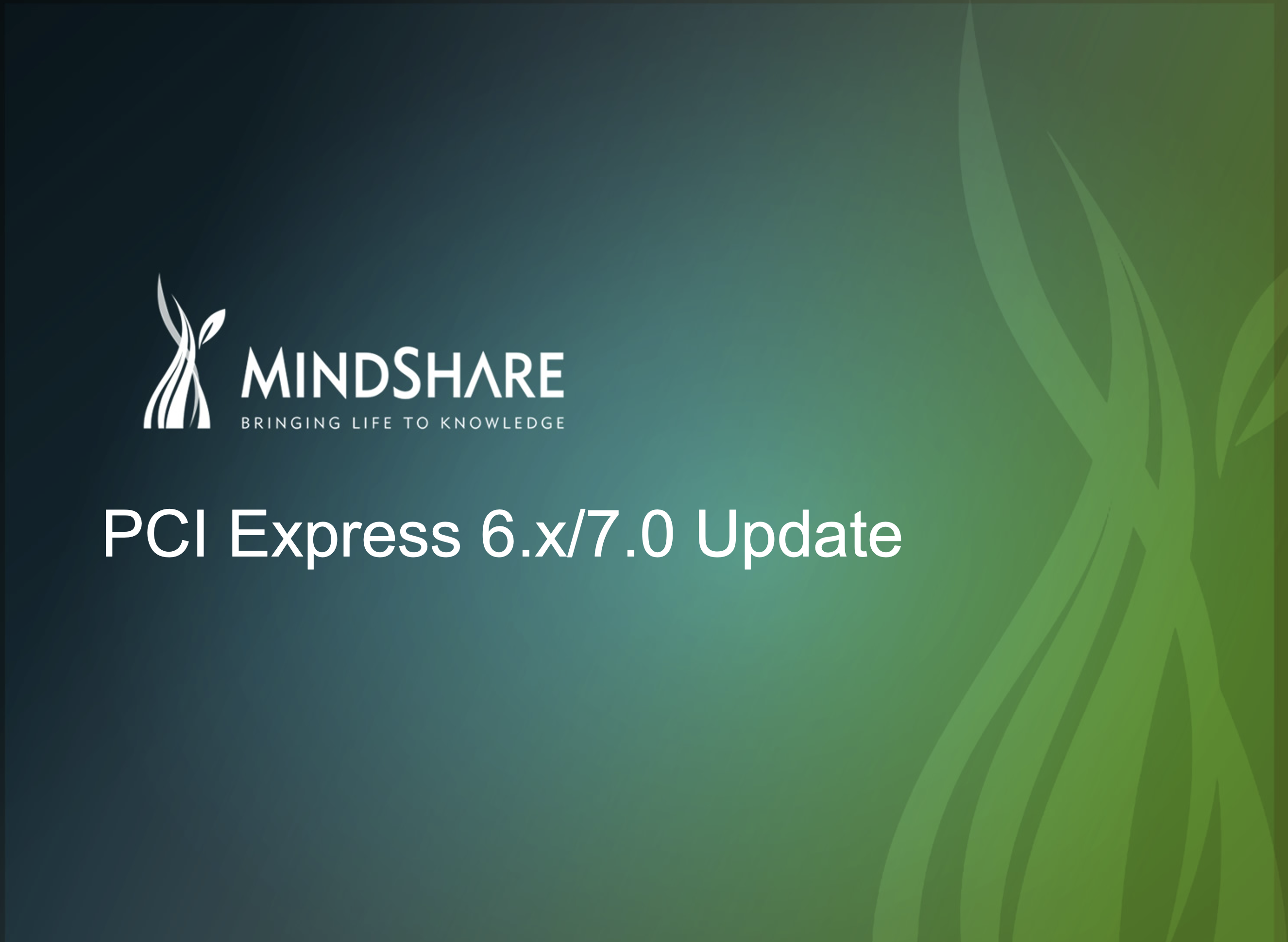 PCI Express (PCIe) 6.x/7.0 Update - 8-Half-Day Course