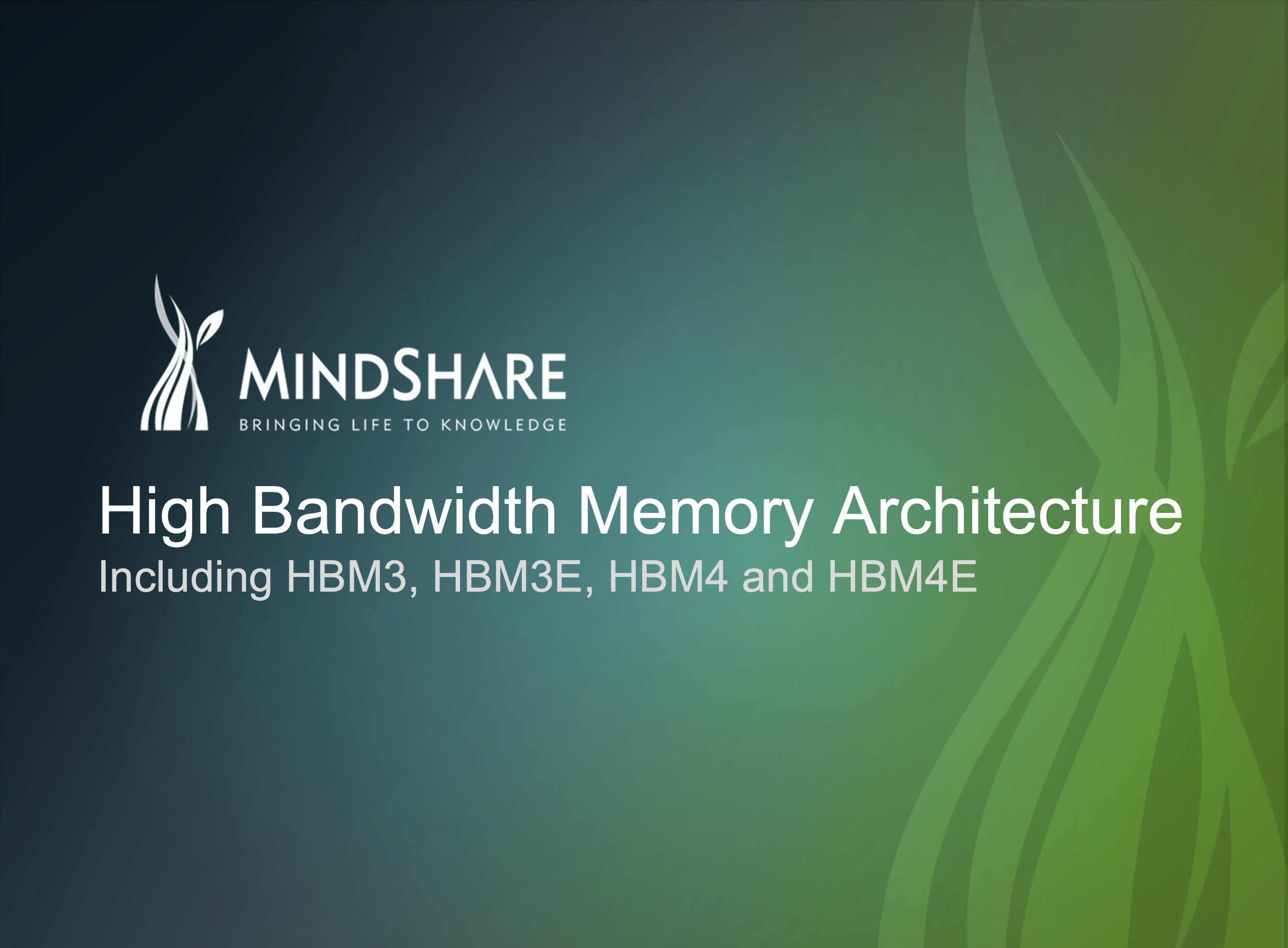 High Bandwidth Memory (Up to HBM4E) - 8-Half-Day Course